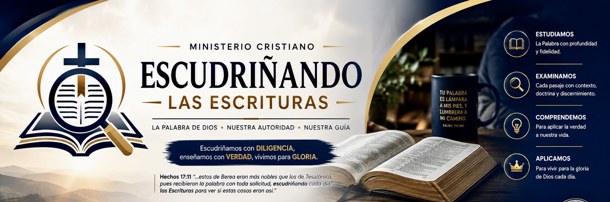Ministerio Escudriñando las Escrituras — La Palabra de Dios, nuestra autoridad y nuestra guía